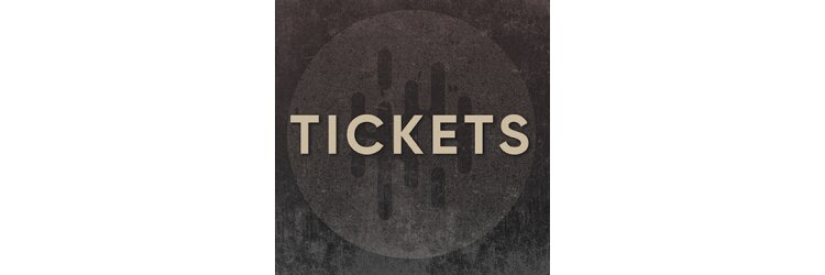 Tickets