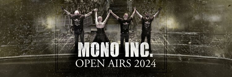 MONO INC. - Open Airs 2024