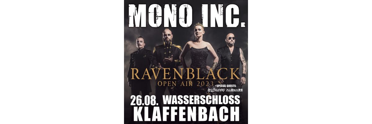MONO INC. Ravenblack Open Air 26.08.2023 Wasserschloss Klaffenbach - MONO INC. Ravenblack Open Air 26.08.2023 Wasserschloss Klaffenbach