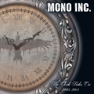 MONO INC. - The Clock Ticks On 2004-2014 inkl. Alive & Acoustic (2CD)