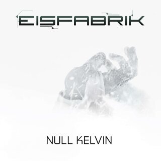 Eisfabrik - Null Kelvin - CD