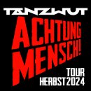 Tanzwut Achtung Mensch! Tour 18.10.2024 Hannover...