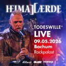 Heimataerde TODESWILLE Live 09.05.2026 Bochum - Rockpalast