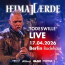 Heimataerde TODESWILLE Live 17.04.2026 Berlin - Badehaus