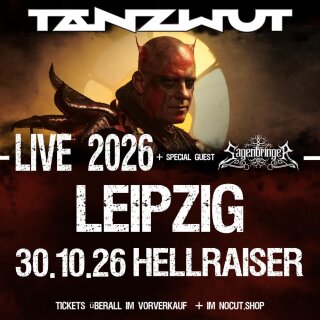 Tanzwut Live Tour 2026 30.10.2026 Leipzig - Hellraiser