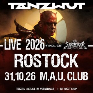 Tanzwut Live Tour 2026 31.10.2026 Rostock - M.A.U. Club Hardticktes