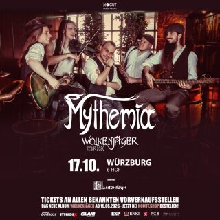 Mythemia -  Wolkenjäger Tour 2026 - 17.10.2026 Würzburg - B-Hof