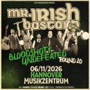 Mr. Irish Bastard Bloodshot & Undefeated Tour...