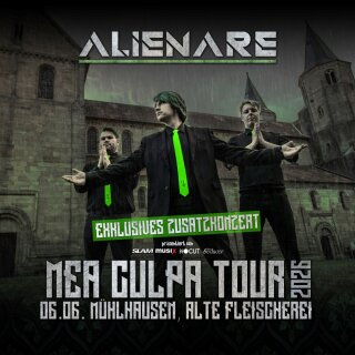 Alienare - Mea Culpa Tour 2026 - 06.06.2026 Mühlhausen - Alte Fleischerei